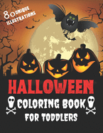 Halloween Coloring Book For Toddlers: Big Coloring Pages For Creative Children