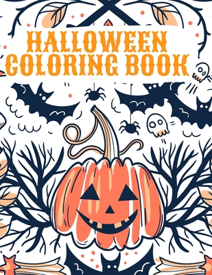 Halloween Coloring Book: Happy Halloween Coloring Book for Kids - Thunder, Sonya