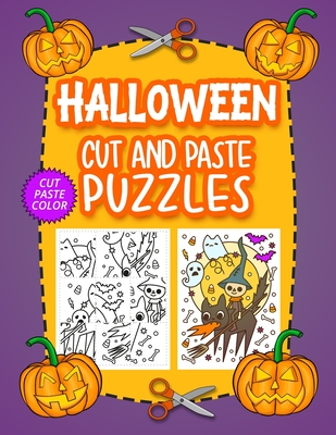 Halloween Cut And Paste Puzzles: Cut And Color Scissor Skills Workbook For Kids Ages 4-8 - Press, Cormac Ryan