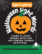 Halloween Sight Words: Learn 31 Sight Words by doing Fun Halloween-Themed Activities!