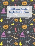 Halloween Sudoku Puzzle Book For Teens: Sudoku For Beginners Easy to Hard Brain Games Challenge For Cleaver Kids Puzzles To Exercise Your Mind Halloween Activities Book For Adults and Teens Large Print Sudoku WITH ANSWERS