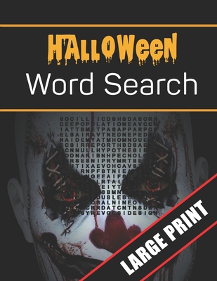 Halloween Word Search Large Print: 96 Word Search Activities for Everyone (Holiday Word Search) - Press, Mario