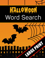 Halloween Word Search Large Print: 96 Word Search Activities for Everyone (Holiday Word Search)