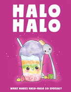 Halo Halo - What Makes Halo-Halo So Special?