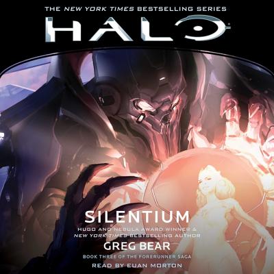 Halo: Silentium - Bear, Greg, and Morton, Euan (Read by)