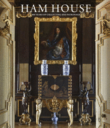 Ham House: 400 Years of Collecting and Patronage