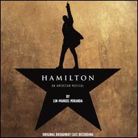 Hamilton: An American Musical [Original Broadway Cast Recording] [Clean] - Lin-Manuel Miranda