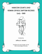 Hamilton County, Ohio Roman Catholic Baptism Records - Early - 1849