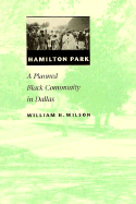 Hamilton Park: A Planned Black Community in Dallas