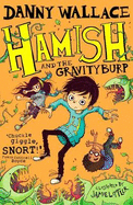 Hamish and the GravityBurp