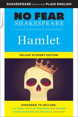 Hamlet: No Fear Shakespeare Deluxe Student Edition - SparkNotes