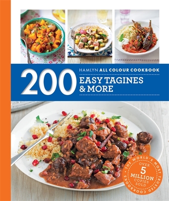 Hamlyn All Colour Cookery: 200 Easy Tagines and More: Hamlyn All Colour Cookbook - Hamlyn, and Basan, Ghillie