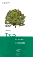 Hamlyn Guide to Trees of Britain and Europe - Humphries, C.J., and Press, John, and Sutton, David