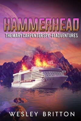 Hammerhead: The Mary Carpenter Spy-FI Adventures - Britton, Wesley