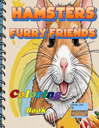 Hamsters Furry Friends Coloring Book: Horses Coloring book