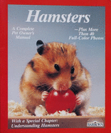 Hamsters: How to Take Care of Them and Understand Them