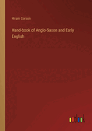 Hand-book of Anglo-Saxon and Early English