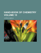 Hand-Book of Chemistry Volume 15