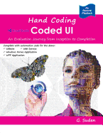 Hand Coding Coded Ui: An Evaluation Journey from Inception to Completion