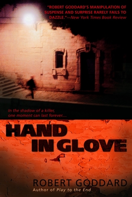 Hand in Glove - Goddard, Robert
