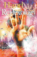 Hand Reflexology - Kaiser, Jurgen, Dr., and Scharmann, Alexander, and Poyte-Scharmann, Beate