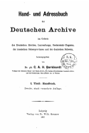 Hand- Und Adressbuch Der Deutschen Archive