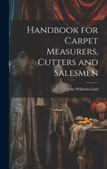 Handbook for Carpet Measurers, Cutters and Salesmen