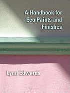 Handbook for Eco Paints and Finishes