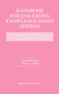 Handbook for Evaluating Knowledge-Based Systems: Conceptual Framework and Compendium of Methods