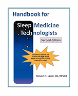 Handbook for Sleep Medicine Technologists: Second Edition
