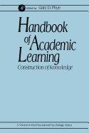 Handbook of Academic Learning: Construction of Knowledge