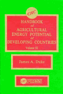 Handbook of Agriculture Energy Potential Development, Volume III