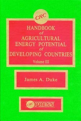 Handbook of Agriculture Energy Potential Development, Volume III - Duke