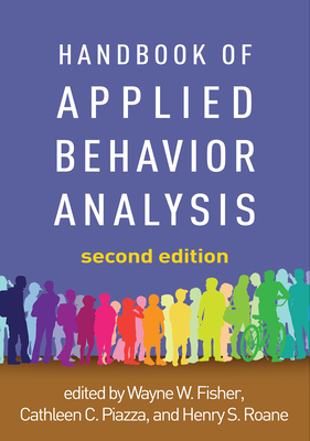 Handbook of Applied Behavior Analysis - Ardoin, Scott P (Editor), and Athens, Elizabeth S (Editor), and Roane, Henry (Editor)