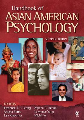 Handbook of Asian American Psychology - Leong, Frederick (Editor), and Inman, Arpana G (Editor), and Ebreo, Angela (Editor)