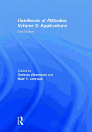 Handbook of Attitudes, Volume 2: Applications: 2nd Edition
