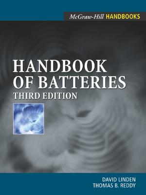 Handbook of Batteries - Linden, David, and Reddy, Dr Thomas, and Reddy, Thomas