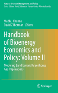 Handbook of Bioenergy Economics and Policy: Volume II: Modeling Land Use and Greenhouse Gas Implications