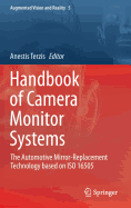 Handbook of Camera Monitor Systems: The Automotive Mirror-Replacement Technology Based on ISO 16505