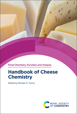 Handbook of Cheese Chemistry - Tunick, Michael H (Editor)