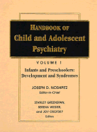 Handbook of Child and Adolescent Psychiatry, Infancy and Preschoolers: Development and Syndromes