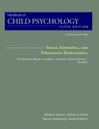 Handbook of Child Psychology, Social, Emotional, and Personality Development - Damon, William, and Eisenberg, Nancy (Editor)