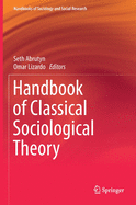 Handbook of Classical Sociological Theory