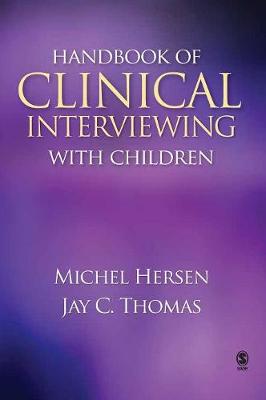 Handbook of Clinical Interviewing with Children - Hersen, Michel, and Thomas, Jay C