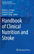 Handbook of Clinical Nutrition and Stroke