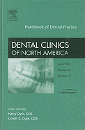 Handbook of Dental Practice, an Issue of Dental Clinics: Volume 52-3