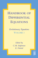 Handbook of Differential Equations: Evolutionary Equations: Volume 3
