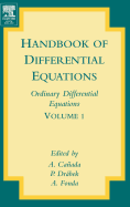 Handbook of Differential Equations: Ordinary Differential Equations: Volume 1