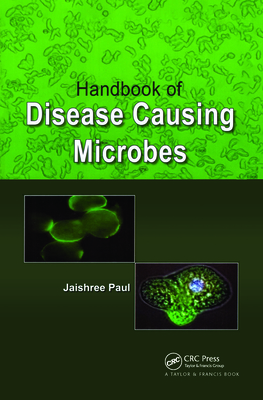 Handbook of Disease Causing Microbes - Paul, Jaishree (Editor)