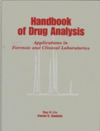Handbook of Drug Analysis: Applications in Forensic and Clinical Laboratories